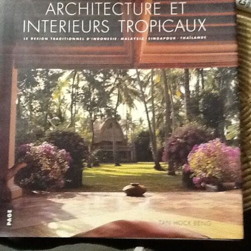 Architecture Et Interieurs  Tropicaux