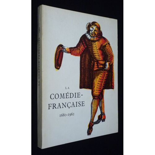 La Comédie-Française, 1680-1962