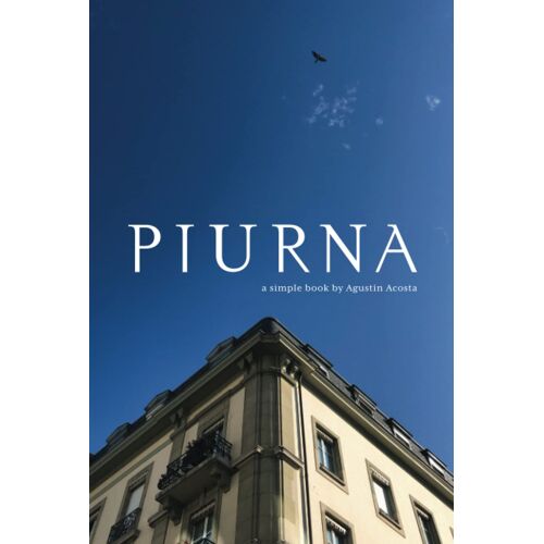 Piurna: A Simple Book By Agustín Acosta