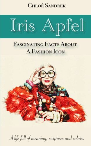 Iris Apfel: Fascinating Fact About A Fashion Icon