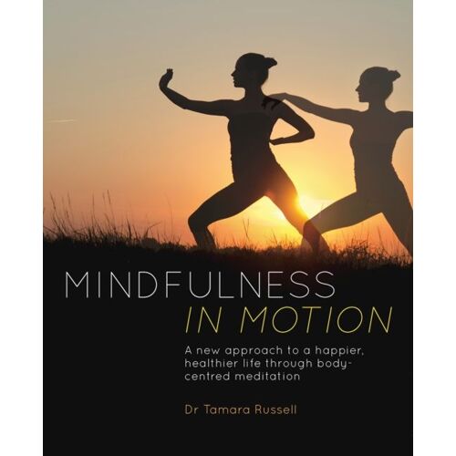 Mindfulness In Motion