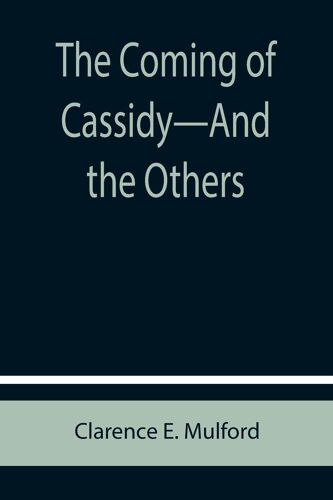 The Coming Of Cassidy-And The Others