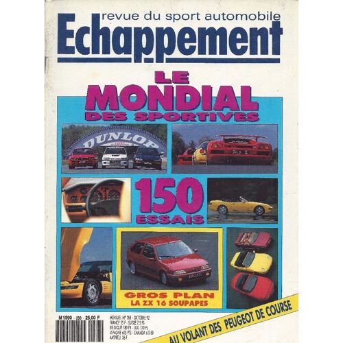 Echappement  N° 288 : 150 Essais / Zx 16s / 309 Gti / Porsche / Venturi / 2cv Cross