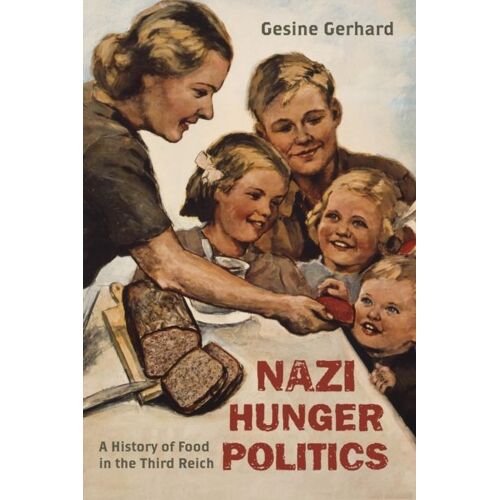 Nazi Hunger Politics