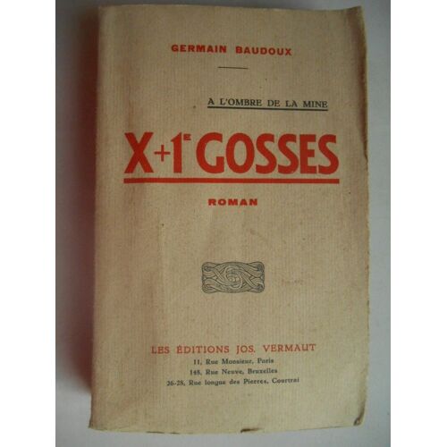 X +1e Gosses A L'ombre De La Mine