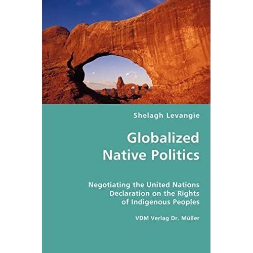 Globalized Native Politics