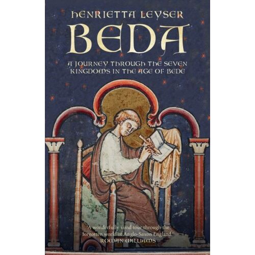 Beda: A Journey To The Seven Kingdoms At The Time Of Bede
