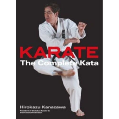 Karate: The Complete Kata
