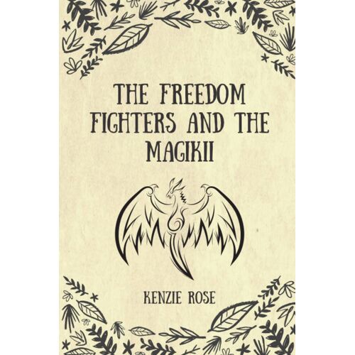The Freedom Fighters And The Magikii