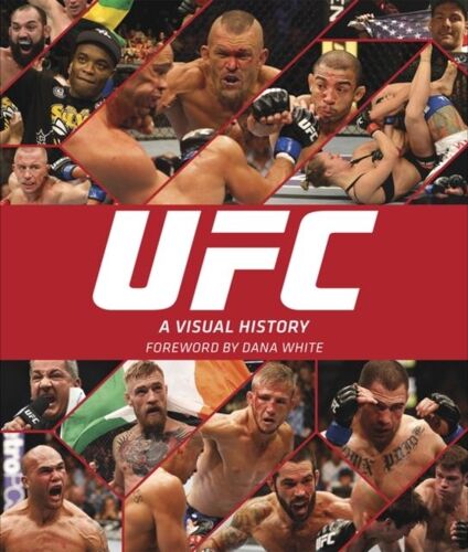 Ufc: A Visual History