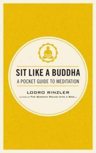 Sit Like A Buddha