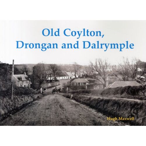 Old Coylton, Drongon And Dalrymple