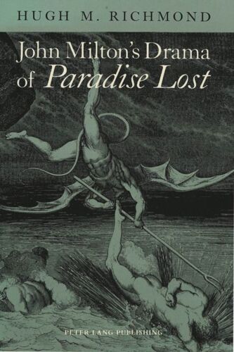John Milton's Drama Of Paradise Lost