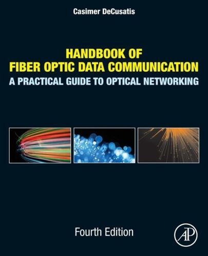 Handbook Of Fiber Optic Data Communication