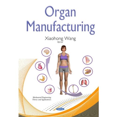 Organ Manufacturing