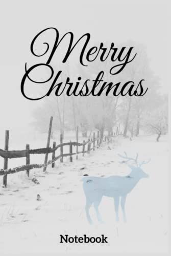 Christmas Notebook With Reindeer: 100 Pages, 6 X 9 Notebook, Simply, Journal For Teenegers, Students, Women, Men, Elegant Note With Reindeer To Write In