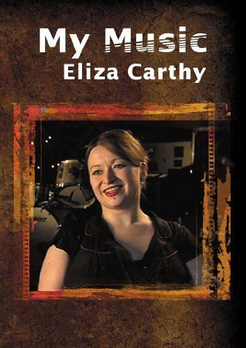 Eliza Carthy: My Music
