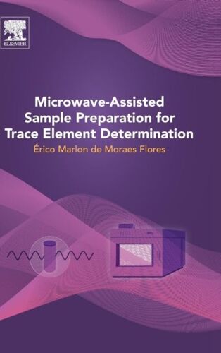 Microwave-Assisted Sample Preparation For Trace Element Determination