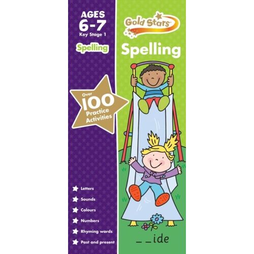 Gold Stars Spelling Ages 6-7 Key Stage 1