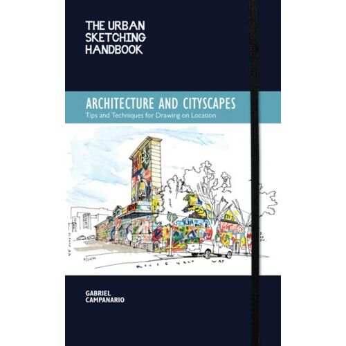 The Urban Sketching Handbook Architecture And Cityscapes