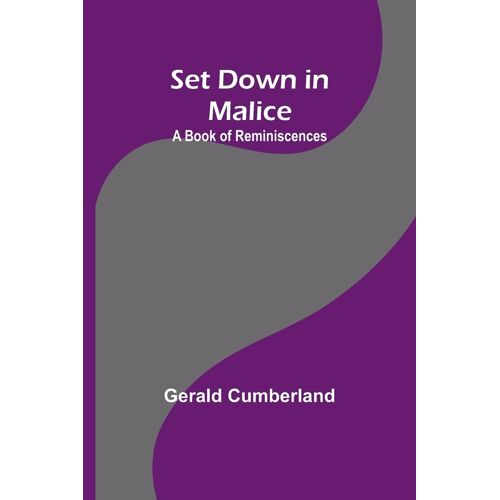 Set Down In Malice