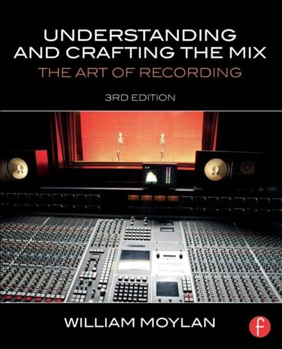 Understanding And Crafting The Mix