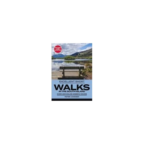 Excellent Short Walks In The South Island