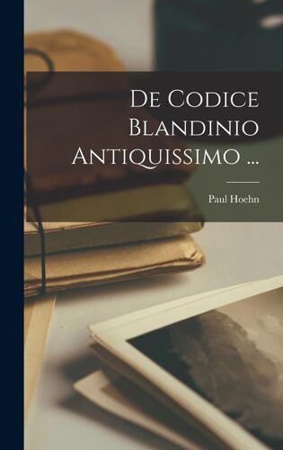 De Codice Blandinio Antiquissimo ...