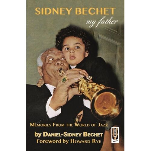 Sidney Bechet,  My Father