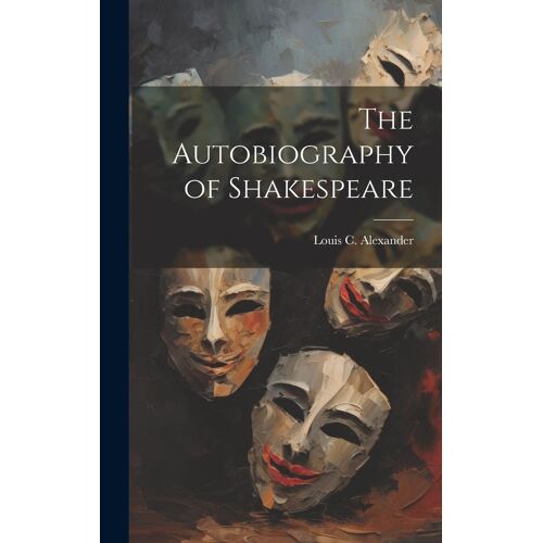 The Autobiography Of Shakespeare