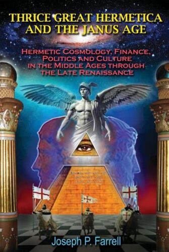 Thrice Great Hermetica And The Janus Age