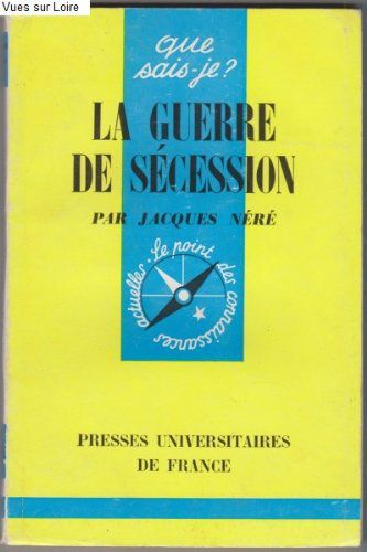 La Guerre De Sécession