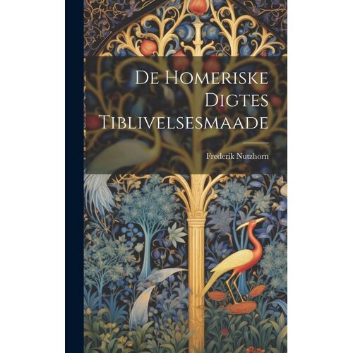 De Homeriske Digtes Tiblivelsesmaade