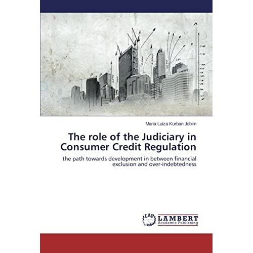 The Role Of The Judiciary In Consumer Credit Regulation