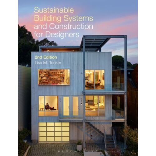 Sustainable Building Systems And Construction For Designers
