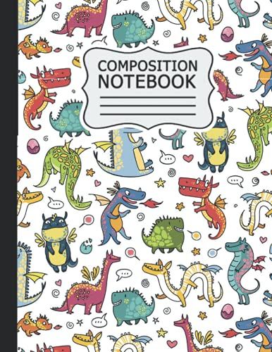 Dragons Composition Notebook: Dragons Notebook: College Ruled Paper Notebook Journal: Workbook For Girls Kids Teens Student For Back To School And Home College ... | 8.5 X11 | 120 Pages .