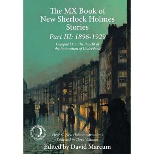 The Mx Book Of New Sherlock Holmes Stories Part Iii