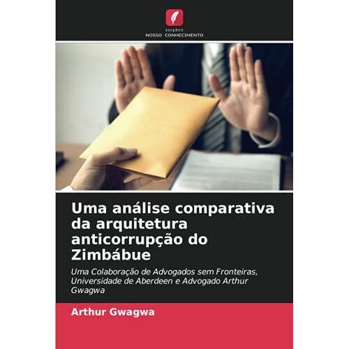 Uma Análise Comparativa Da Arquitetura Anticorrupção Do Zimbábue