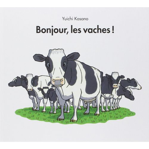 Bonjour, Les Vaches!