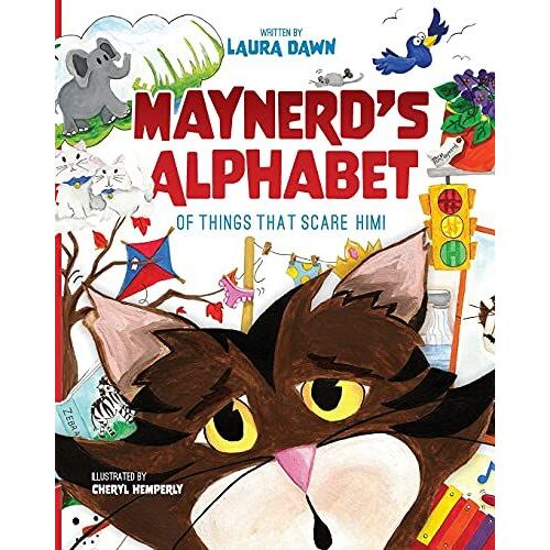 Maynerd's Alphabet Of Things That Scare Him!
