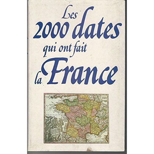 Les 2000 Dates Qui Ont Fait La France, 987 - 1987