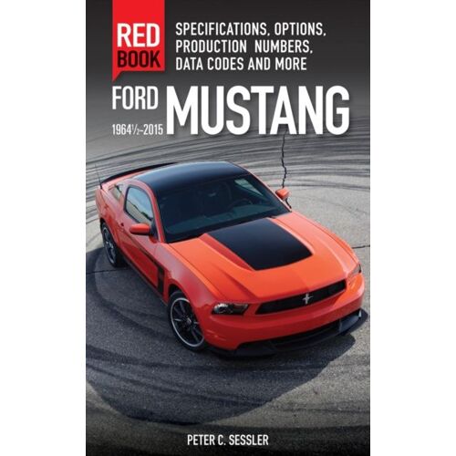 Ford Mustang Red Book 1964 1/2-2015