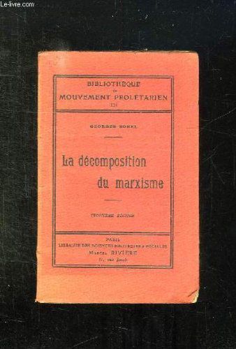 Le Decomposition Du Marxisme.