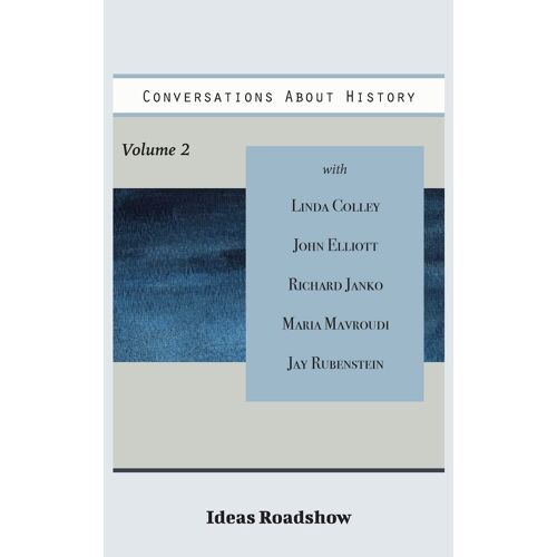 Conversations About History, Volume 2