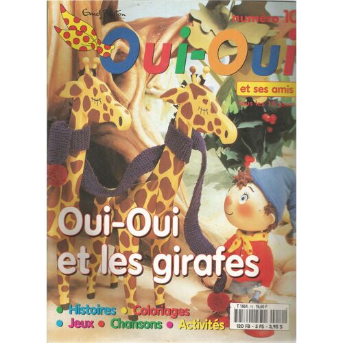 Oui Oui 10 Oui-Oui Et Les Girafes