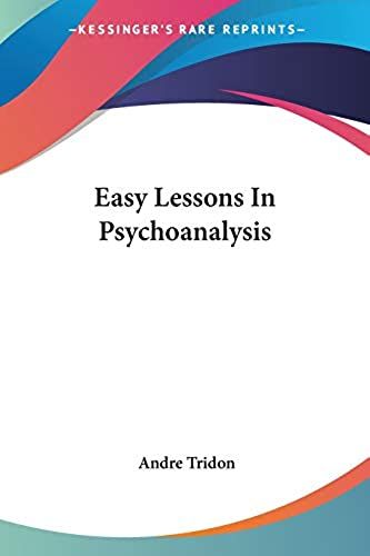 Easy Lessons In Psychoanalysis