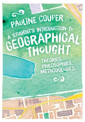 A Student's Introduction To Geographical Thought