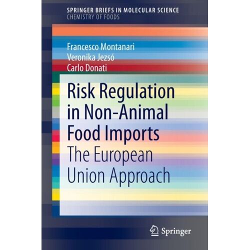 Risk Regulation In Non-Animal Food Imports