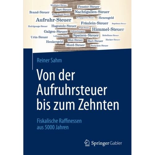 Von Der Aufruhrsteuer Bis Zum Zehnten