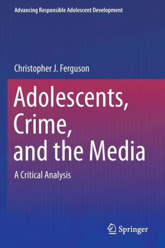 Adolescents, Crime, And The Media